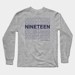 NINETEEN #DoNotCancelStation19 (Navy Text) Long Sleeve T-Shirt